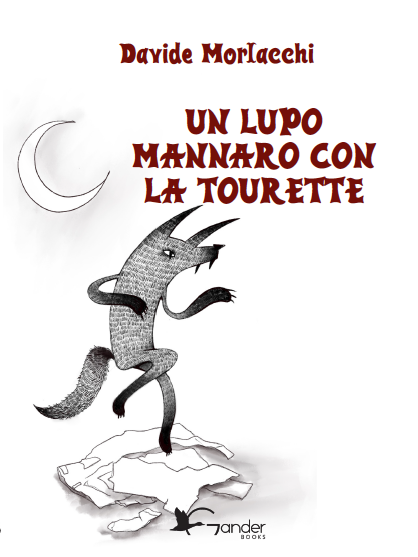 Un Lupo Mannaro con la Tourette